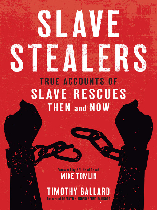 Title details for Slave Stealers by Timothy Ballard - Available